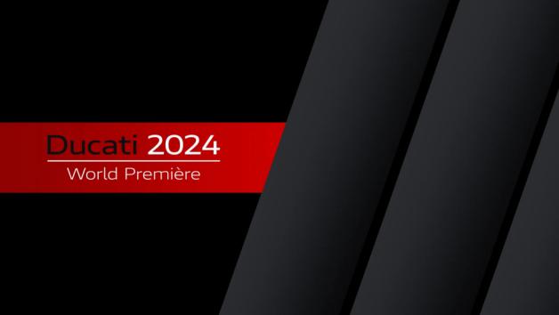 Ducati World Premiere 2024 - Δείτε τις ημερομηνίες 